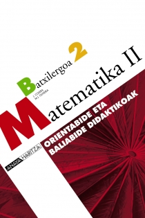Portada del libro Matematika II. Orientabide eta baliabide didaktikoak. - ISBN: 9788466783866