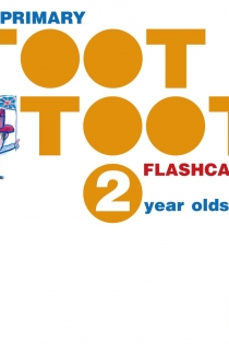 Portada del libro: TOOT TOOT 2 year olds. Flashcards.