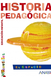 Portada del libro EL ESPACIO. Historia pedagógica. - ISBN: 9788466788243