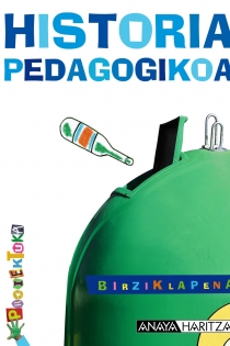 Portada del libro BIRZIKLAPENA. Historia pedagogikoa. - ISBN: 9788466797009