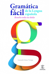 Portada del libro Gramática fácil de la lengua española - ISBN: 9788467005271