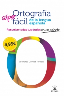 Portada del libro Ortografía fácil de la lengua española. - ISBN: 9788467008296