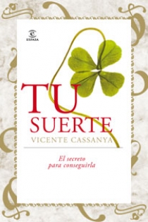 Portada del libro Tu suerte - ISBN: 9788467030839