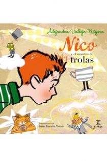 Portada del libro Nico y el montón de trolas - ISBN: 9788467031690