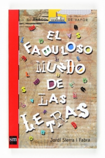 Portada del libro El fabuloso mundo de las letras - ISBN: 9788467523195
