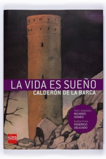 Portada del libro La vida es sueño - ISBN: 9788467528800