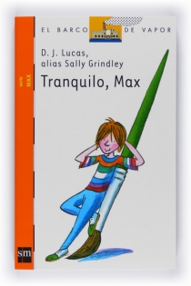 Portada del libro Tranquilo, Max - ISBN: 9788467529708