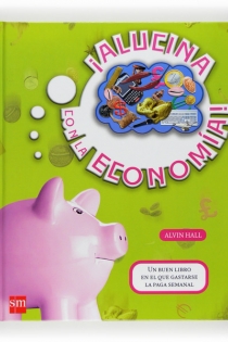 Portada del libro: ¡Alucina con la economía!