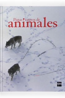 Portada del libro Pistas y rastros animales - ISBN: 9788467531589