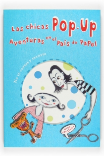 Portada del libro: Las chicas POP-UP. Aventuras en el País de Papel