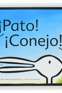 Portada del libro ¡Pato! ¡Conejo! - ISBN: 9788467533910