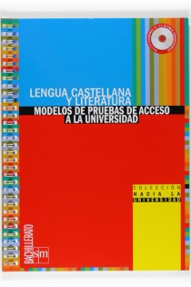 Portada del libro: Lengua castellana y literatura. Bachillerato. Colección hacia la universidad: modelos de pruebas de acceso a la universidad