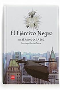 Portada del libro El Ejército Negro III. El Reino de la Luz - ISBN: 9788467534559