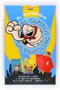 Portada del libro El Superpack Capitán Calzoncillos: Las aventuras del Capitán Calzoncillos + Superjuegos, pasatiempos y chascarrillos del Capitán Calzoncillo + Capa