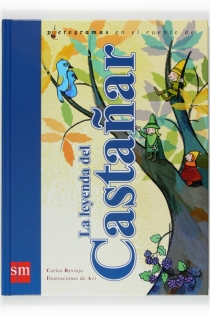 Portada del libro La leyenda del castañar - ISBN: 9788467536737