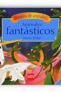 Portada del libro Sonidos de animales fantásticos - ISBN: 9788467537864