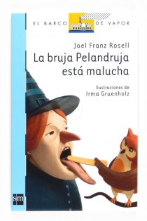 Portada del libro La bruja Pelandruja está malucha - ISBN: 9788467540222