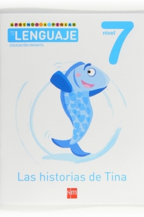 Portada del libro: Aprendo a pensar con el lenguaje: Las historias de Tina. Nivel 7. Educación Infantil