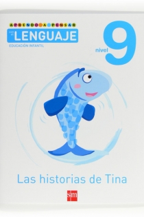 Portada del libro Aprendo a pensar con el lenguaje: Las historias de Tina. Nivel 9. Educación Infantil