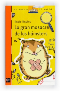 Portada del libro La gran masacre de los hámsters - ISBN: 9788467547979