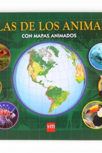 Portada del libro Atlas de los animales con mapas animados