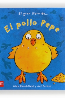 Portada del libro: El gran libro del pollo Pepe