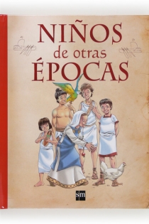 Portada del libro Niños de otras épocas - ISBN: 9788467556513