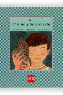 Portada del libro El niño y la caracola - ISBN: 9788467557046