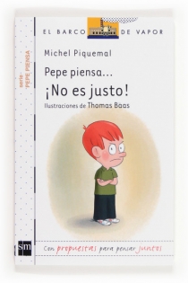 Portada del libro Pepe piensa... ¡No es justo! - ISBN: 9788467562668