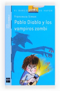Portada del libro Pablo Diablo y los vampiros zombis - ISBN: 9788467563634