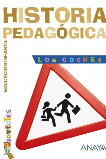 Portada del libro LOS COCHES. Historia pedagógica. - ISBN: 9788467832686