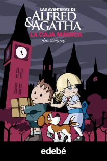Portada del libro Las aventuras de Alfred y Agatha 3: La caja mágica.