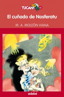 Portada del libro: EL CUÑADO DE NOSFERATU, DE MIGUEL ÁNGEL MOLEÓN