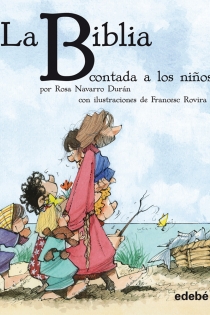 Portada del libro: La Biblia contada a los niños por Rosa Navarro Durán