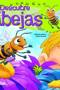 Portada del libro Descubre el mundo de las abejas - ISBN: 9788468307893