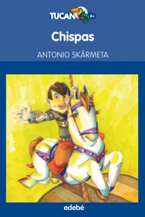 Portada del libro: CHISPAS, de Antonio Skarmeta