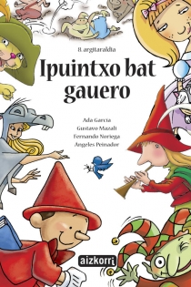 Portada del libro Ipuintxo bat gauero - ISBN: 9788482632452
