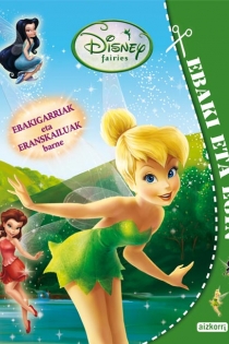 Portada del libro: Disney Fairies. Ebaki eta egin
