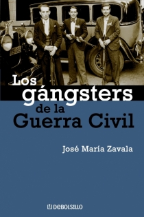 Portada del libro: Los gángsters de la Guerra Civil