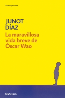 Portada del libro La maravillosa vida breve de Óscar Wao