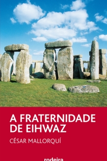 Portada del libro: A FRATERNIDADE DE EIHWAZ