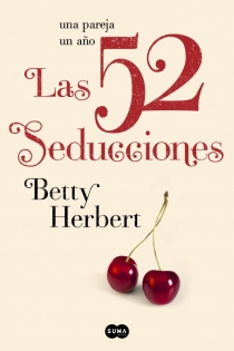 Portada del libro Las 52 seducciones - ISBN: 9788483653081