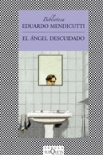 Portada del libro El ángel descuidado - ISBN: 9788483832516