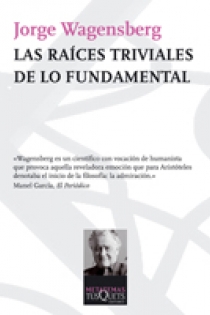Portada del libro Las raíces triviales de lo fundamental - ISBN: 9788483832585