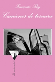 Portada del libro Camiones de ternura - ISBN: 9788483832660