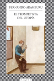 Portada del libro El trompetista del Utopía - ISBN: 9788483832691