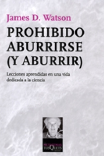 Portada del libro Prohibido aburrirse (y aburrir) - ISBN: 9788483832776