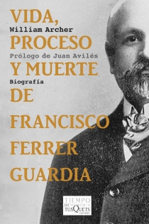 Portada del libro: Vida, proceso y muerte de Francisco Ferrer Guardia