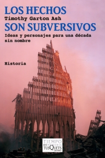 Portada del libro Los hechos son subversivos - ISBN: 9788483833582