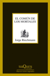 Portada del libro El común de los mortales - ISBN: 9788483833650